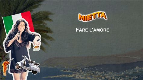 fare l'amore video|Mietta .